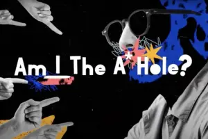 Are You the A*Hole?